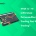 What Is The Difference Between Mock Trading And Real Trading?