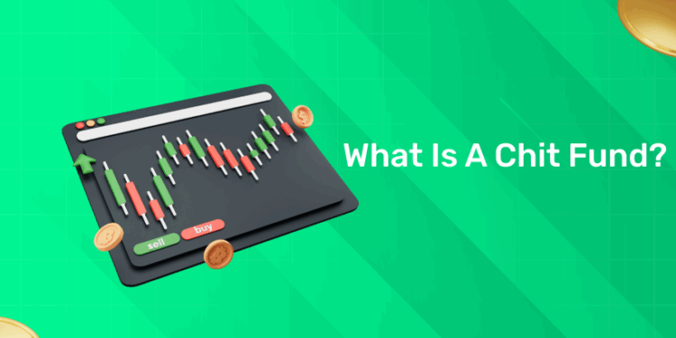 What is a Chit Fund