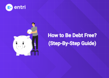 How to Be Debt Free (Step-By-Step Guide)