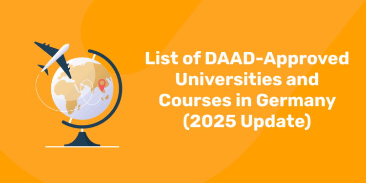 List of DAAD-Approved Universities and Courses in Germany (2025 Update)