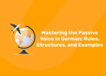 Mastering the Passive Voice in German Rules, Structures, and Examples