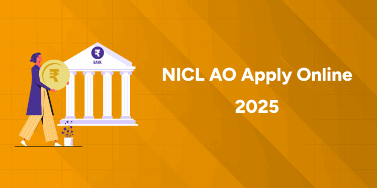 NICL AO Apply Online 2025