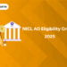 NICL AO Eligibility Criteria 2025