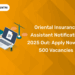 Oriental Insurance Assistant Notification 2025 Out Apply Now for 500 Vacancies