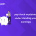 Paycheck Explained Understanding Your Earnings and How to Make the Most of Them