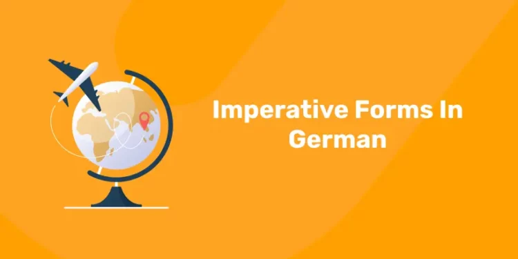 Imperative Forms In German