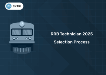 RRB Technician Selection Process 2025: CBT, Document Verification & Medical Exam Explained