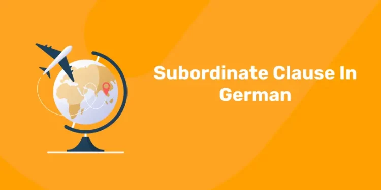Subordinate Clause In German