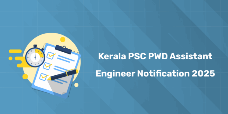 Kerala PSC PWD Assistant Engineer Civil Notification 2025