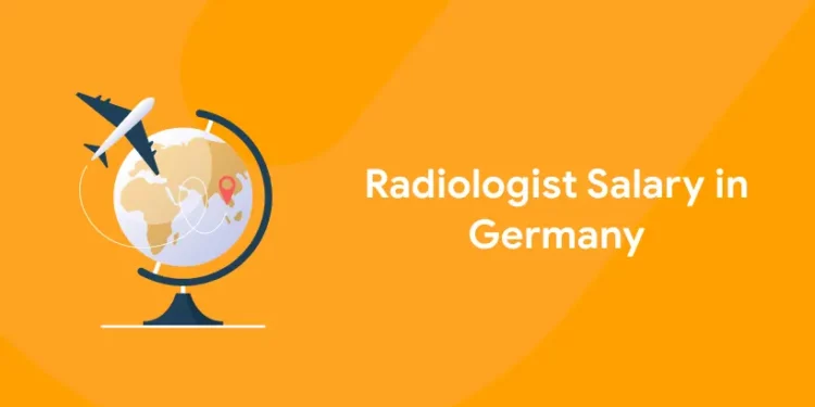Radiologist Salary in Germany