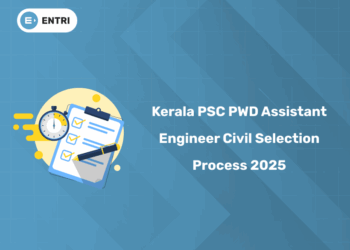 Kerala PSC PWD Assistant Engineer Civil Selection Process 2025
