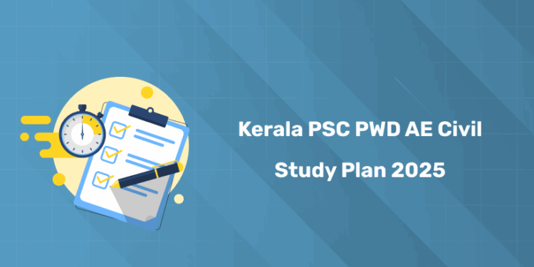 Kerala PSC PWD AE Civil Study Plan 2025