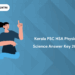 Kerala PSC HSA Physical Science (605/2024) Answer Key 2025