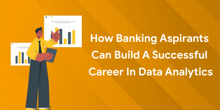banking aspirants in data analytics