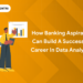 banking aspirants in data analytics
