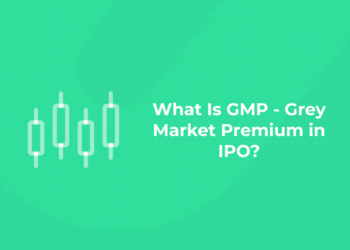 What Is GMP - Grey Market Premium in IPO