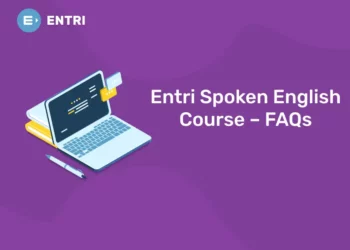 Entri Spoken English Course – FAQs