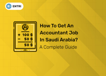 How to Get an Accountant Job in Saudi Arabia?