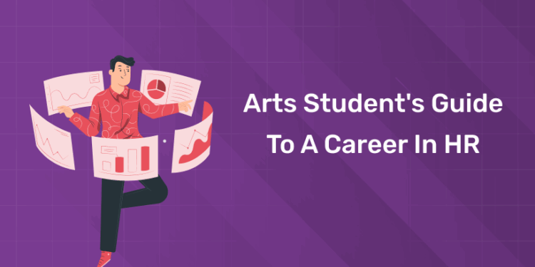 Arts Student's Guide to a Career in HR