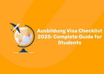 Ausbildung Visa Checklist 2025 Complete Guide for Students