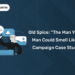 Old Spice: The Man Your Man Could Smell Like Campaign Case Study
