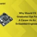 Why Should CS Graduates Opt for a Career as an Embedded Engineer?