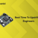 Best Time to Upskill for Engineers