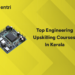 Top Engineering Upskilling Courses in Kerala