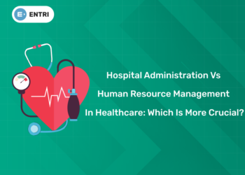 Hospital Administration vs Human Resource Management in Healthcare Which is More Crucial?