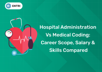 Hospital Administration vs Medical Coding Career Scope, Salary & Skills Compared