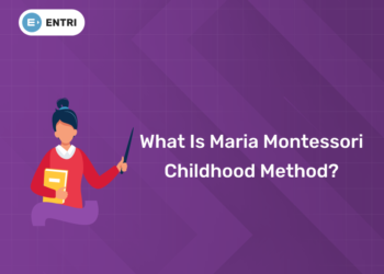 What is Maria Montessori Childhood Method?