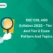 SSC CGL ASO Syllabus 2025 - Tier 1 and Tier 2 Exam Pattern and Topics