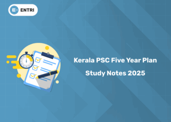 Kerala PSC Five Year Plan Study Notes 2025 – Free PDF, MCQs & Quiz