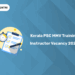Kerala PSC MMV Training Instructor Vacancy 2025 – Number of Posts & Details