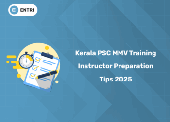 Kerala PSC MMV Training Instructor Preparation Tips 2025: Strategies