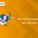 IOCL Electrical Engineer Job Profile 2025: Roles, Responsibilities & Salary