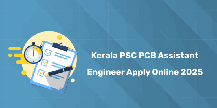 Kerala PSC PCB Assistant Engineer Apply Online 2025