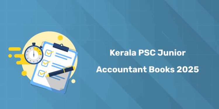Kerala PSC Junior Accountant Books 2025 - Syllabus, PYQs & Tips