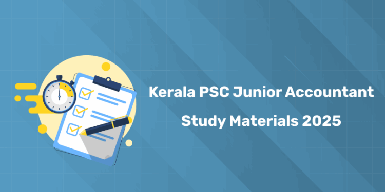 Kerala PSC Junior Accountant Study Materials 2025 - Books, PYQs & Notes
