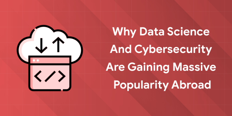 data science and cybersecurity popularity