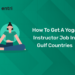 How to Get a Yoga Instructor Job in Gulf Countries