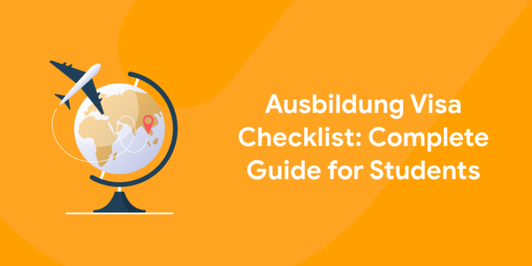 Ausbildung Visa Checklist