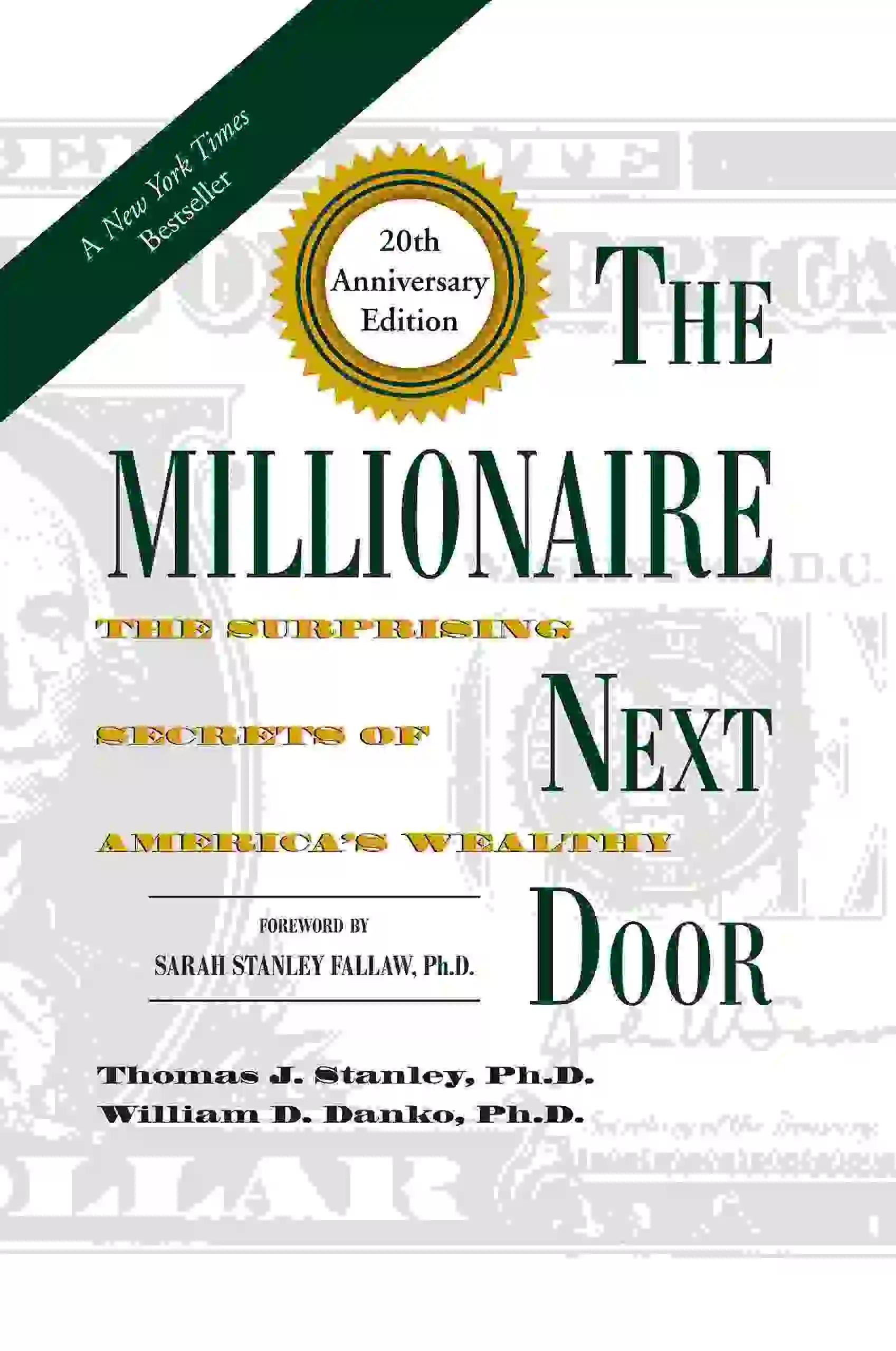 The Millionaire Next Door by Thomas J. Stanley & William Danko