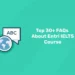 top-30-faqs-about-entri-ielts-course