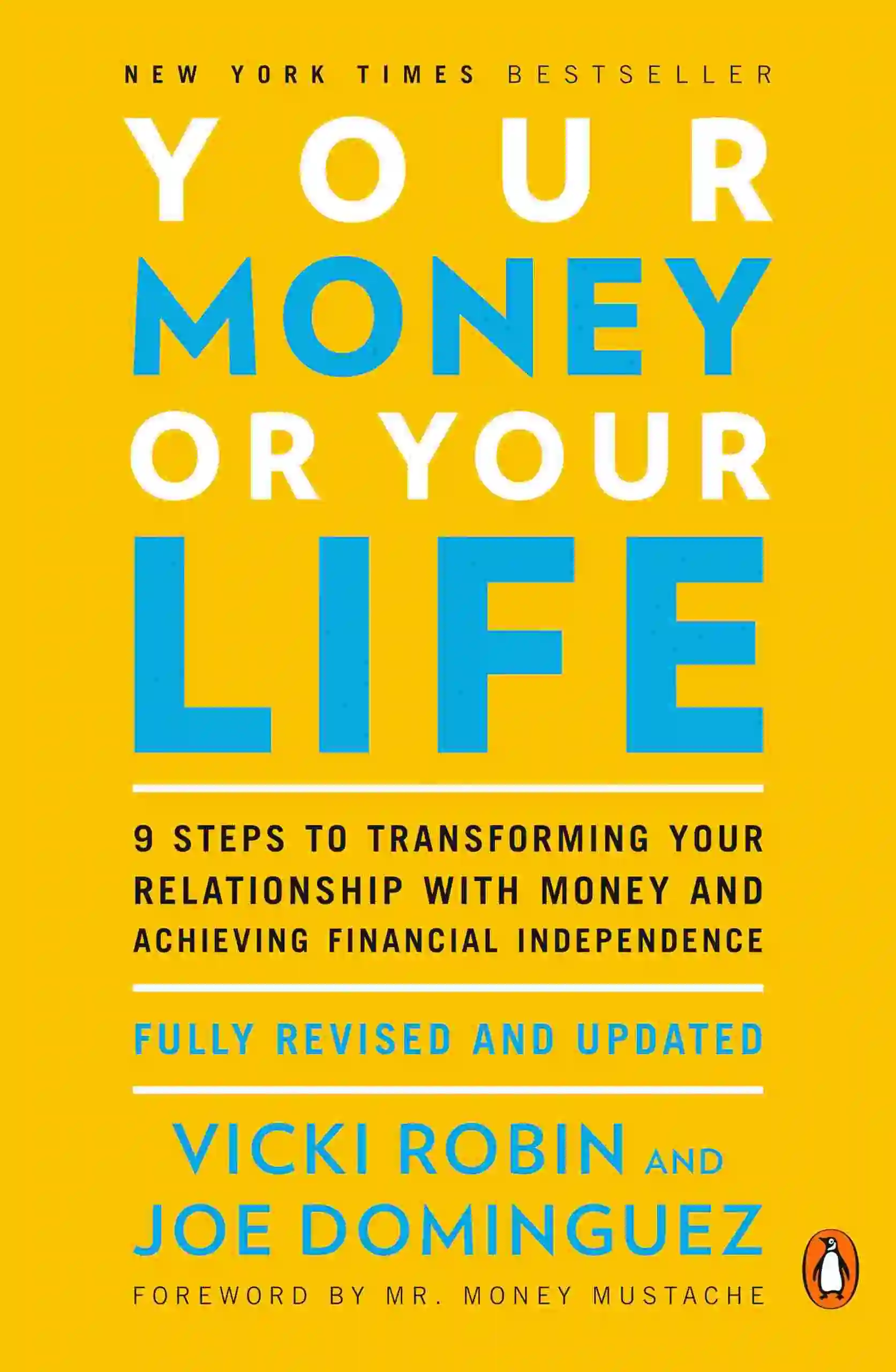 Your Money or Your Life by Vicki Robin & Joe Dominguez
