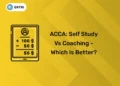ACCA: Self Study Vs Coaching - Which is better?