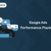 Google Ads Performance Playbook