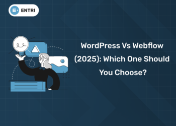 WordPress vs Webflow (2025): Which One Should You Choose?