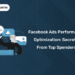 Facebook Ads Performance Optimization: Secrets from Top Spenders