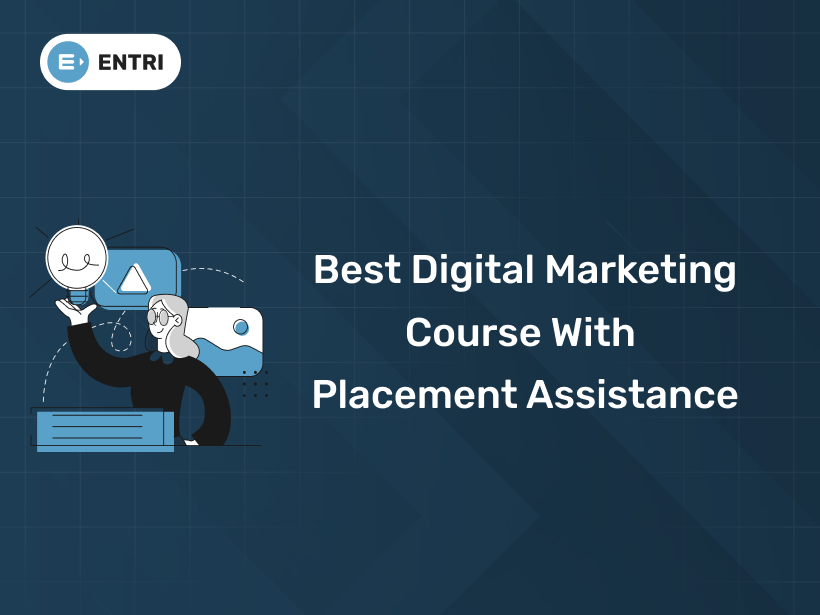 Best Digital Marketing Course with Placement Assistance - Entri Blog